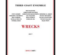 Third Coast Ensemble - Wrecks