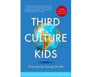 Third Culture Kids by David C. Pollock, Ruth E. Van Reken, Michael V. Pollock