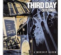 Third Day - Offerings: a Worship Album