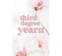 Third Degree Yearn: A Second Chance Historical Romance: 3 (Bartholomew)