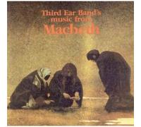 THIRD EAR BAND - Music From Macbeth