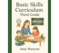 Third Grade Basic Skills Curriculum UPDATED