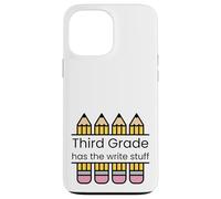 Third Grade has the write stuff ELA writing grammar teacher Case for iPhone 13 Pro Max