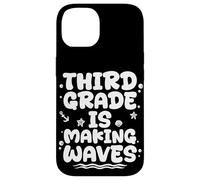 Third Grade IS MAKING WAVES Third Grade Back To School Case for iPhone 14