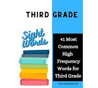 Third Grade Sight Words: 41 Most Common High Frequency Words to Learn for Third Grade
