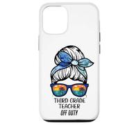 Third Grade Teacher Off Duty messy bun beach funny teacher Case for iPhone 12/12 Pro