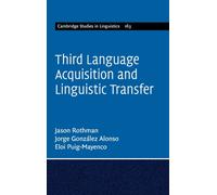 Third Language Acquisition and Linguistic Transfer