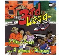 Third Legg - Man's Pride a Woman's Pleasure
