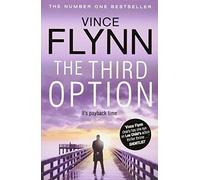 Third Option (The Mitch Rapp Series) by Vince Flynn (2011-09-01)