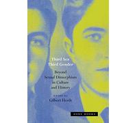 Third Sex Third Gender - Beyond Sexual Dimorphism in Culture & History