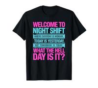 Third Shift Employee Joke About Days Blending Together T-Shirt