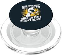 Third Shift Worker What Day Night Shift PopSockets PopGrip for MagSafe