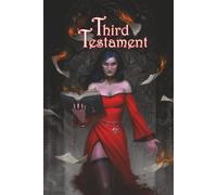 Third Testament: Volume 1