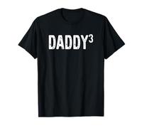 Third Time Daddy Again 3rd Power Baby Announcement T-Shirt