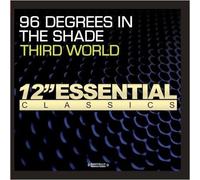THIRD WORLD - 96 Degrees in the Shade