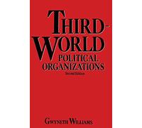 Third-World Political Organizations: A Review of Developments