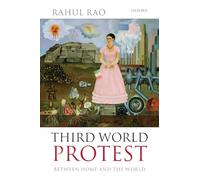 Third World Protest: Between Home And The World