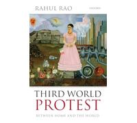 Third World Protest: Between Home and the World
