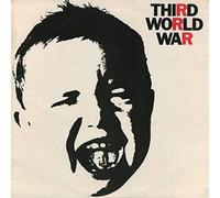 Third World War - Third World War (Remastered & Expanded Edition)