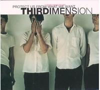 Thirdimension - Protect Us from What We Want