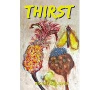 Thirst: - a collection of poetry