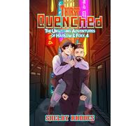 Thirst Quenched (The Unwilling Adventures of Harlow & Foxx)