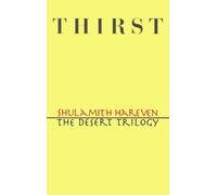 Thirst: The Desert Trilogy