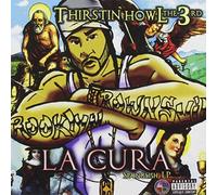 Thirstin Howl III - La Cura