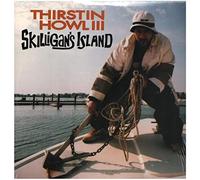 Thirstin Howl III - Skilligans Island [VINYL]