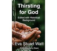 Thirsting for God: Edited with Historical Background (Holy Spirit led missions in 20th century Africa)