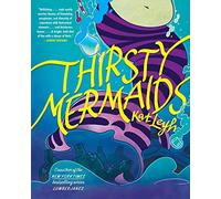 Thirsty Mermaids