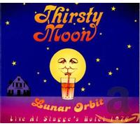 Thirsty Moon Lunar Orbit: Live at Stagge's Hotel 1976 (CD) (US IMPORT)