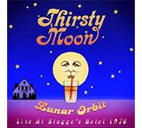 Thirsty Moon - Lunar Orbit - Live At Stagge's Hotel