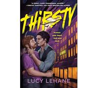 Thirsty: Sink your teeth into this spicy, enemies-to-lovers paranormal romcom (The Pan Helsing Saga)