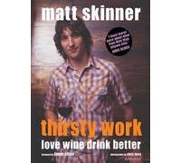 Thirsty Work: Matt Skinner