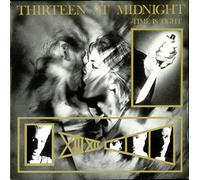 Thirteen At Midnight - Time Is Tight