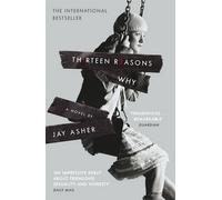 Thirteen Reasons Why by Asher, Jay (August 6, 2009) Paperback