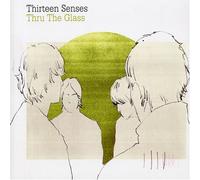 Thirteen Senses - Thru The Glass [CD 2]