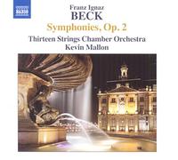 Thirteen Strings Co/Mallon - Beck:Symphonies Op. 2