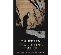 Thirteen Terrifying Tales