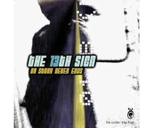 Thirteenth Sign - Da Story Never Ends