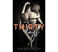 Thirty Days: Book Two: 2