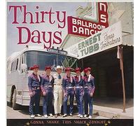 Thirty Days: Gonna Shake This Shack Tonight