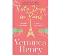 Thirty Days in Paris – The gorgeously escapist romantic novel – Orion