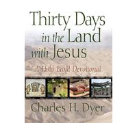 Thirty Days In The Land With Jesus