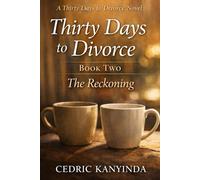 Thirty Days to Divorce: The Reckoning: 2