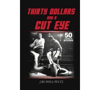 Thirty Dollars and a Cut Eye