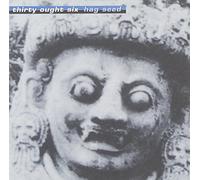 Thirty Ought Six - Hag Seed