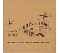 Thirty Pounds of Bone - The Homesick Children Of Migrant Mothers