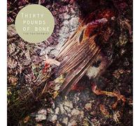 Thirty Pounds of Bone - The Taxidermist [VINYL]